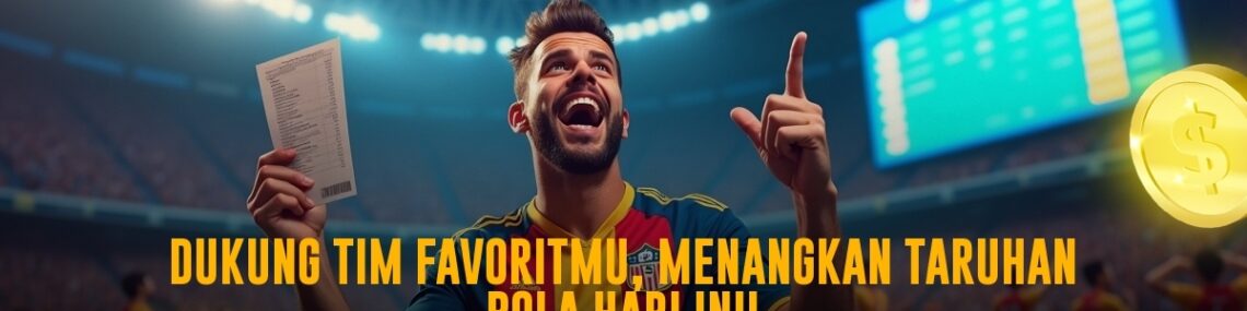 BOLA: Taruhan Bola Dengan SBOBET, Sensasi Taruhan Tiada Henti